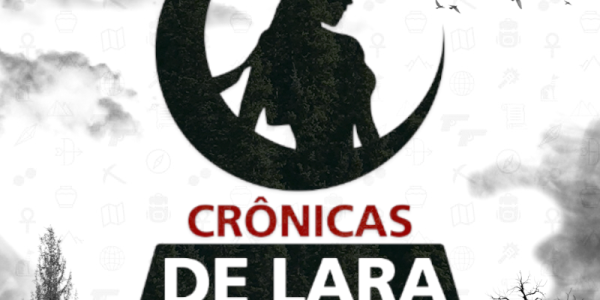 Crônicas de Lara – Podcast
