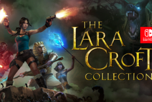 Nintendo Switch | “The Lara Croft Collection” já disponível