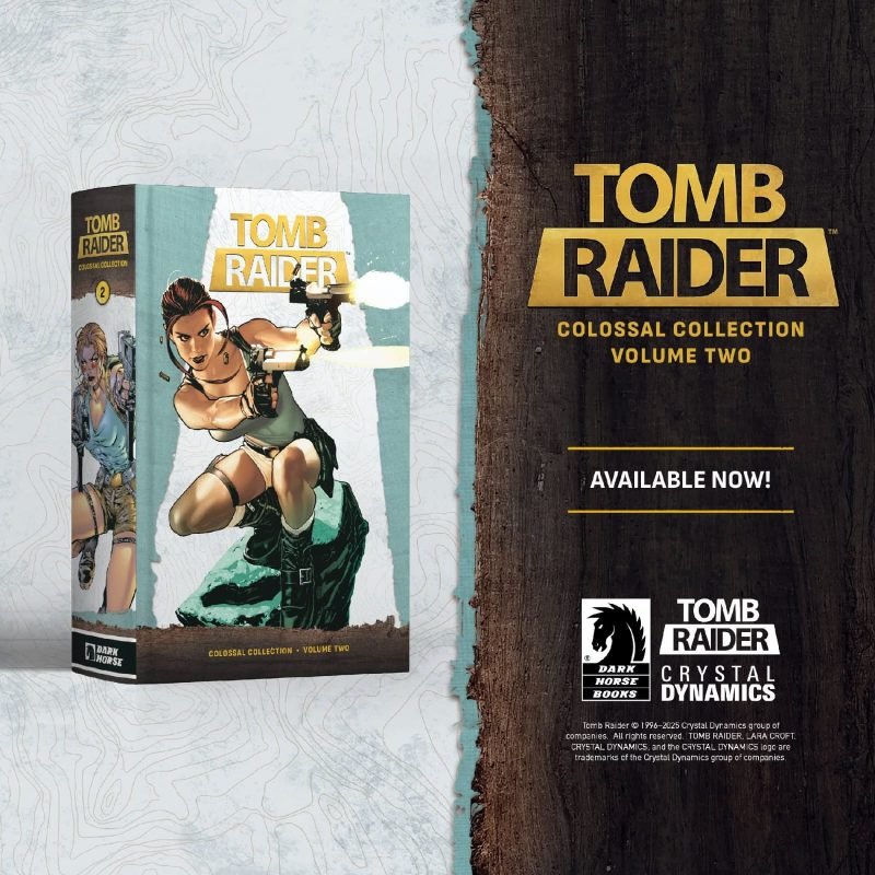 TOMB RAIDER COLOSSAL COLLECTION VOLUME 2 É LANÇADO PELA DARK HORSE!