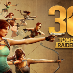 CRYSTAL DYNAMICS INICIA CELEBRAÇÕES DO 30º ANIVERSÁRIO DE TOMB RAIDER!